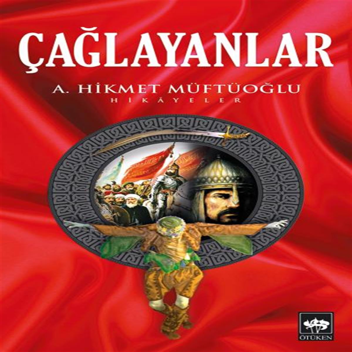 ÖTÜKEN HİKAYE ÇAGLAYANLAR 1