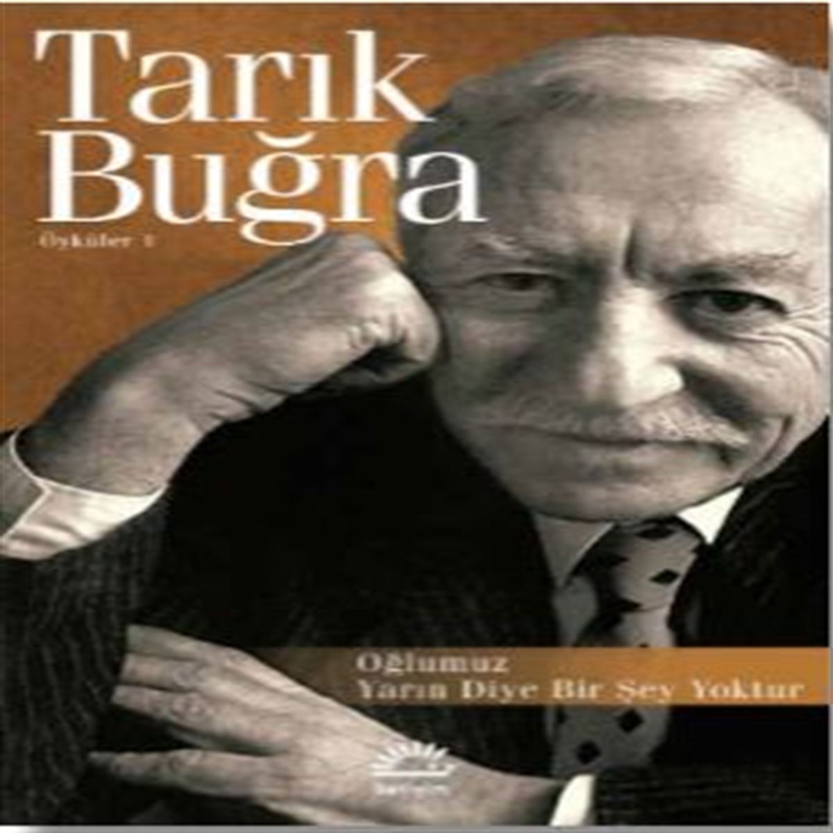İLETİŞİM OĞLUMUZ YARIN DİYE BİR ŞEY YOKTUR 1