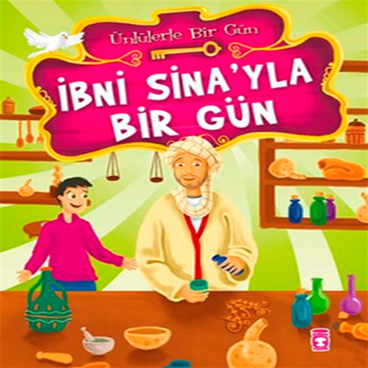 TİMAŞ HİKAYE ÜNLÜLERLE BİR GÜN: İBNİ SİNAYLA BİR GÜN 1