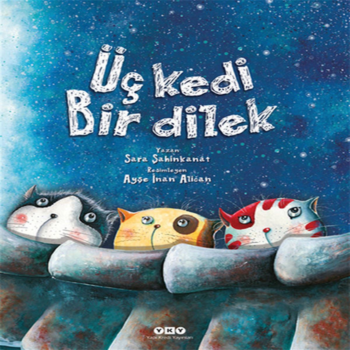 YAPI KREDİ ÜÇ KEDİ BİR DİLEK CİLTLİ 1