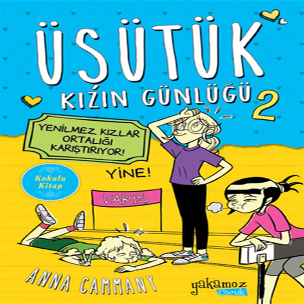 YAKAMOZ ÜŞÜTÜK KIZIN GÜNLÜĞÜ - 2 1