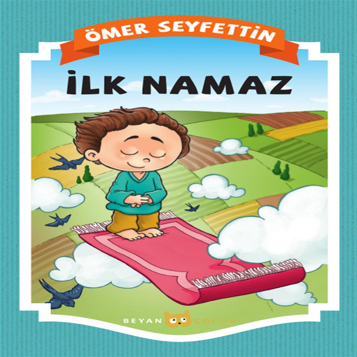 BEYAN HİKAYE İLK NAMAZ 1