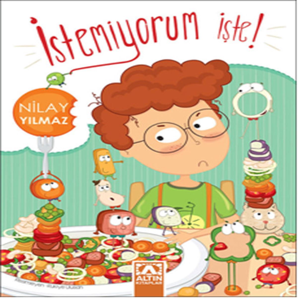 ALTIN HİKAYE İSTEMİYORUM İŞTE 1