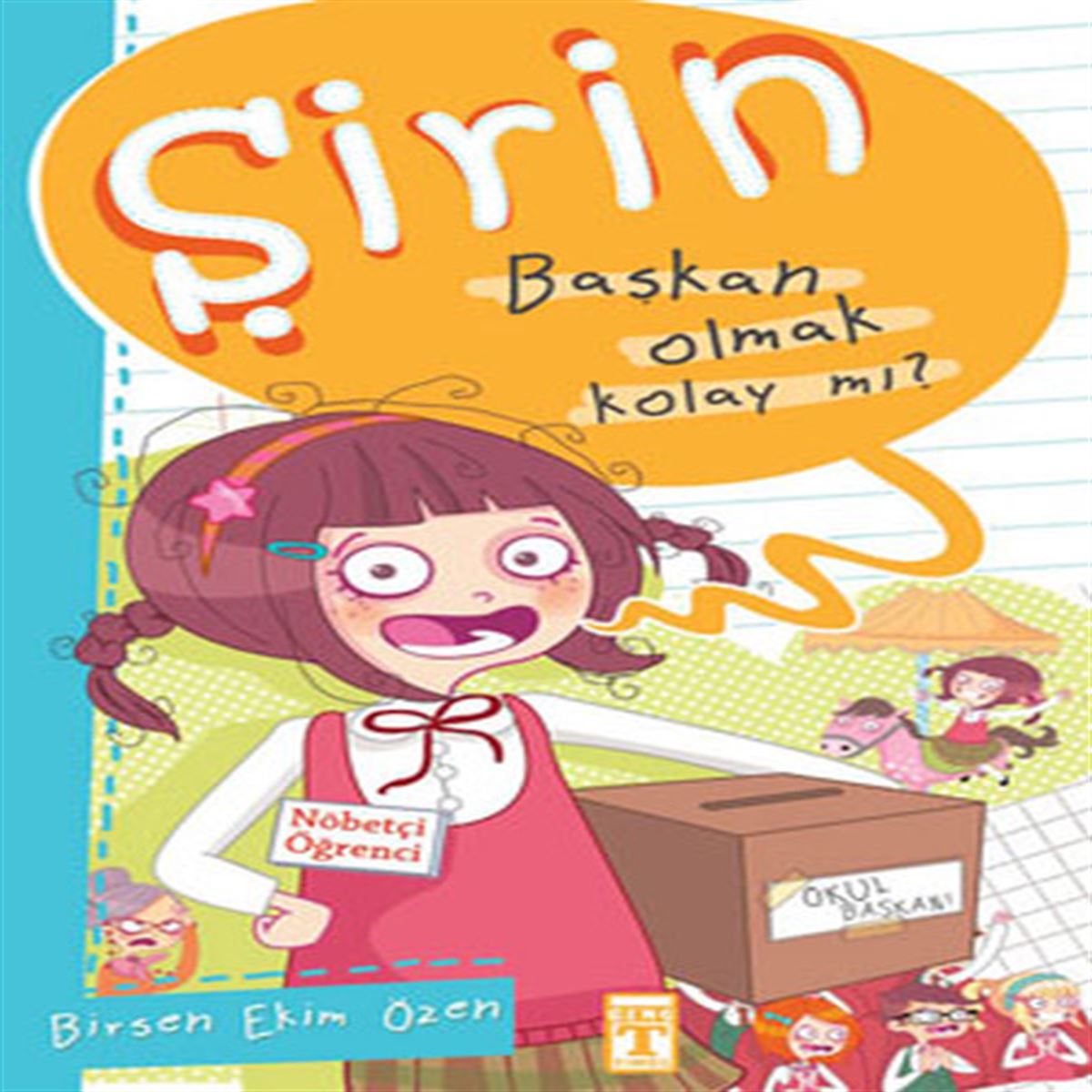 TİMAŞ ŞİRİN -3: BAŞKAN OLMAK KOLAY MI? 1
