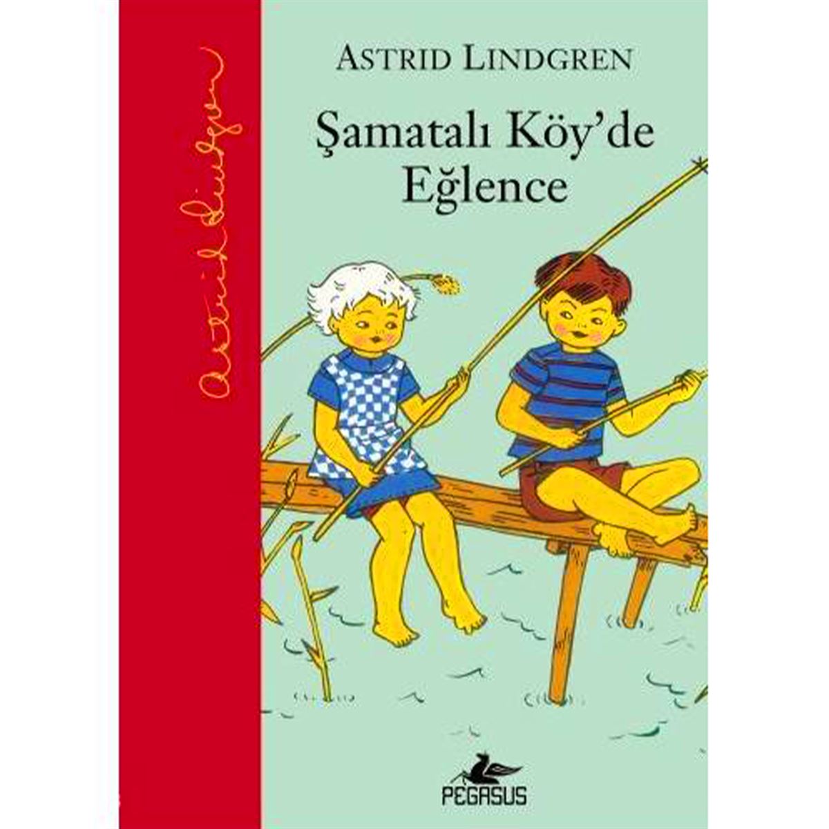 PEGASUS HİKAYE ŞAMATALI KÖYDE EĞLENCE (CİLTLİ) 1