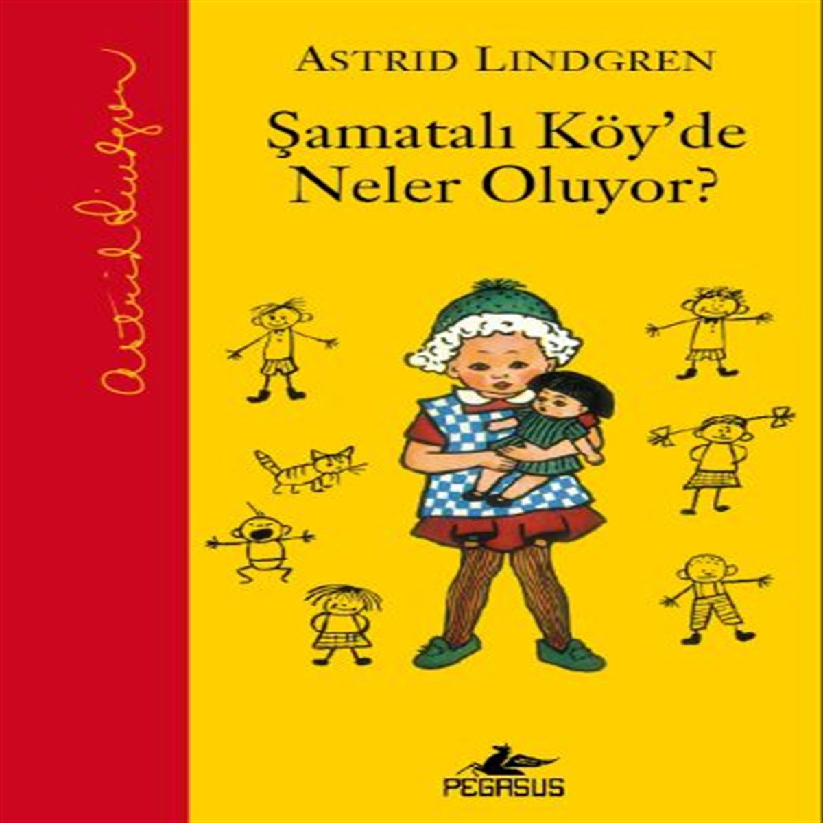 PEGASUS HİKAYE ŞAMATALI KÖYDE NELER OLUYOR (CİLTLİ) 1