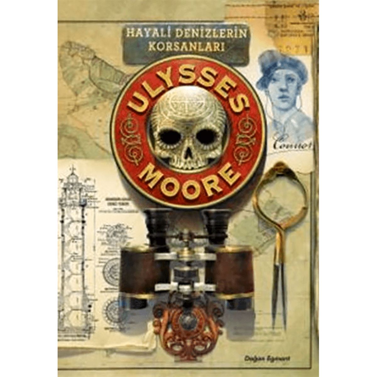 DOĞAN HİKAYE ULYSSES MOORE-15: HAYALI DENİZLERİN KORSANLARI 1