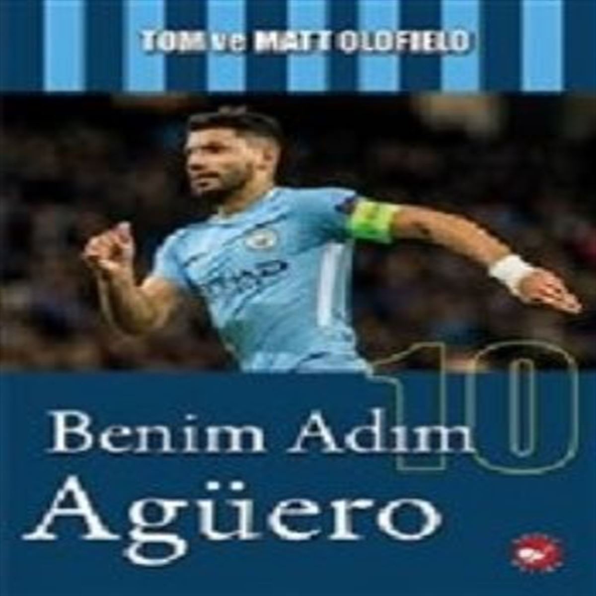 BEYAZ BALİNA BENİM ADIM AGÜERO 1