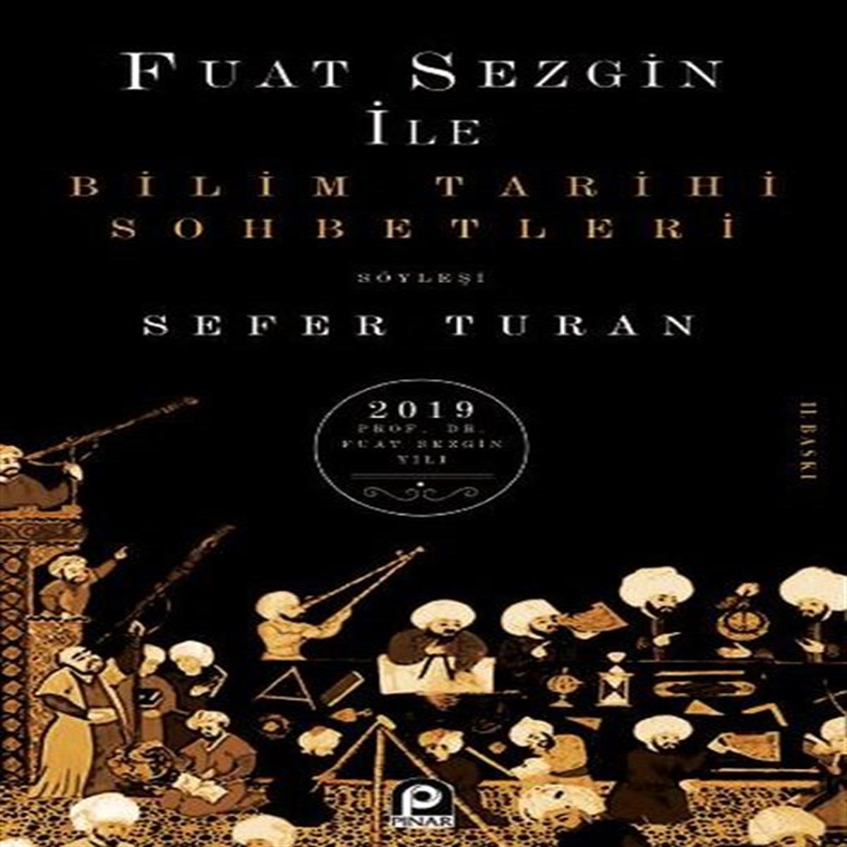 PINAR BİLİM TARİHİ SOHBETLERİ 1