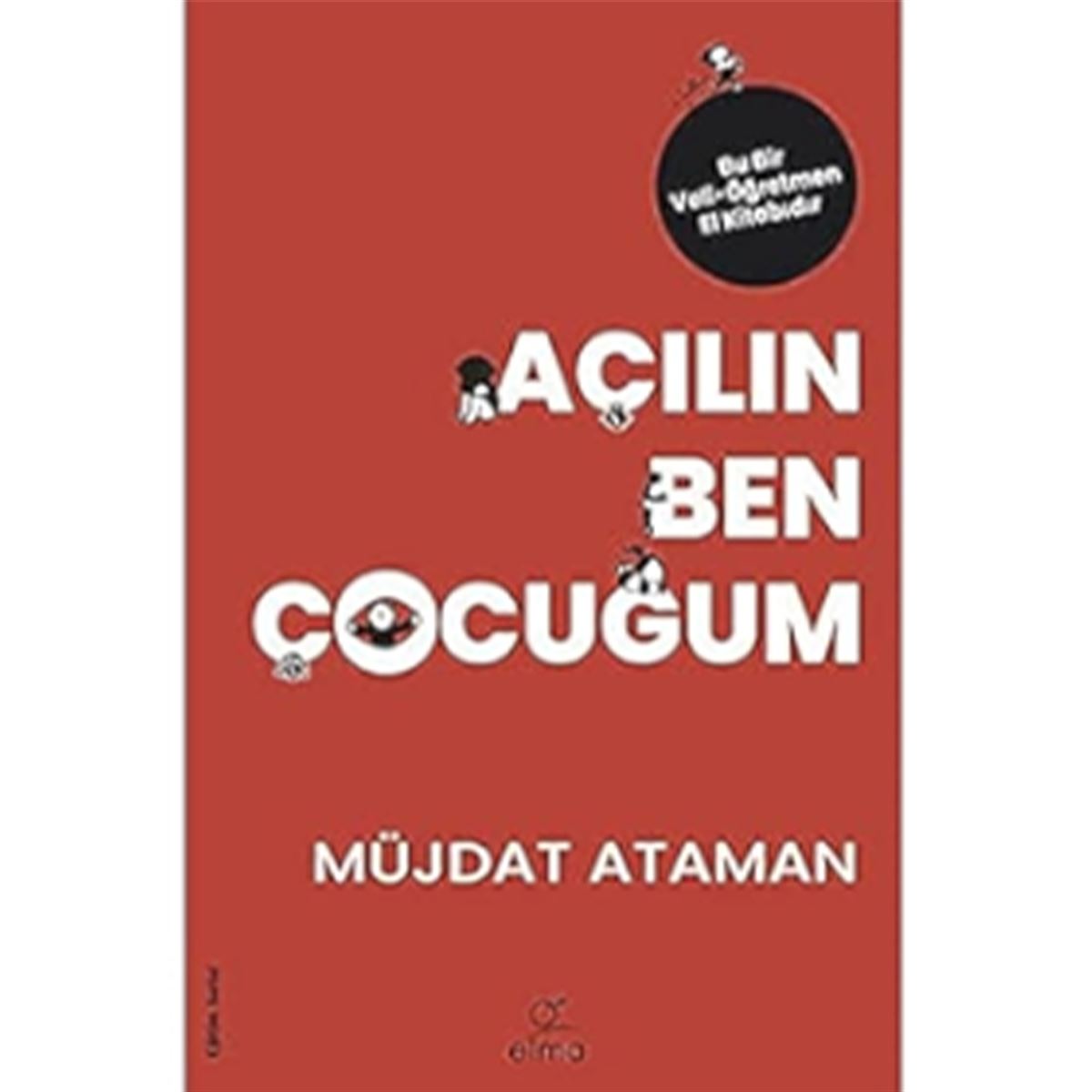 ELMA KİŞİSEL GELİŞİM AÇILIN BEN ÇOCUĞUM 1