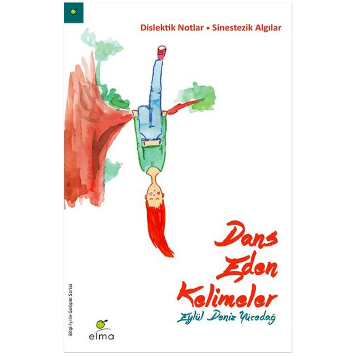 ELMA KİŞİSEL GELİŞİM DANS EDEN KELİMELER 1