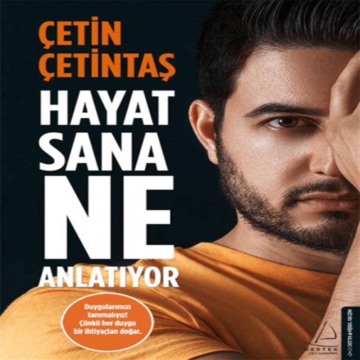 DESTEK KİŞİSEL GELİŞİM HAYAT SANA NE ANLATIYOR 1