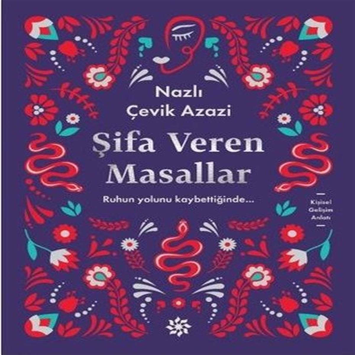 DOĞAN KİŞİSEL GELİŞİM ŞİFA VEREN MASALLAR 1