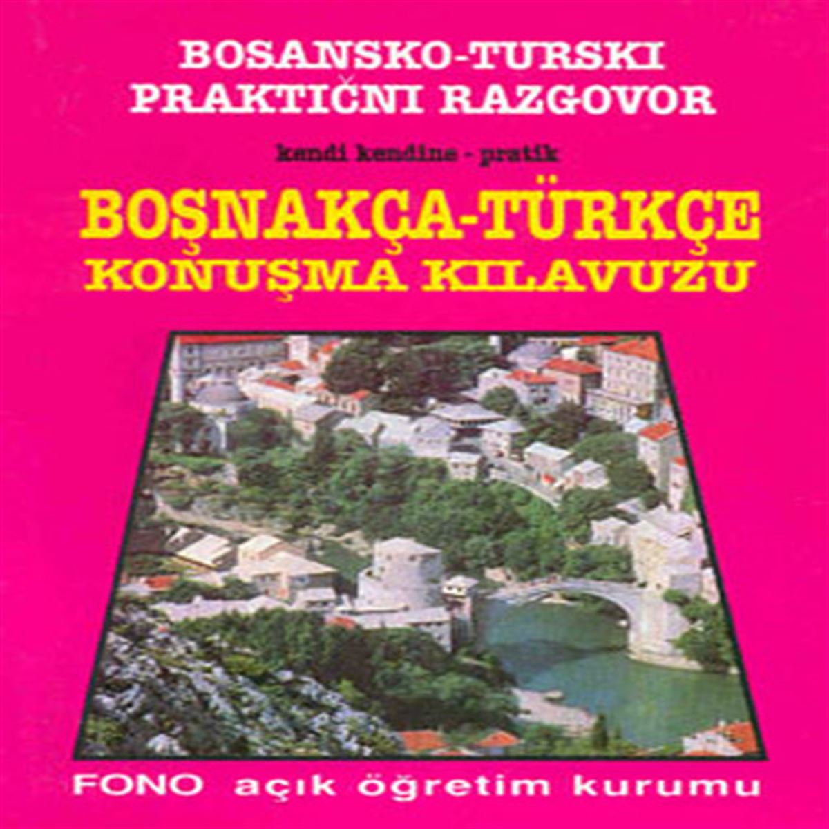 FONO KONUŞMA KILAVUZU BOŞNAKÇA 1