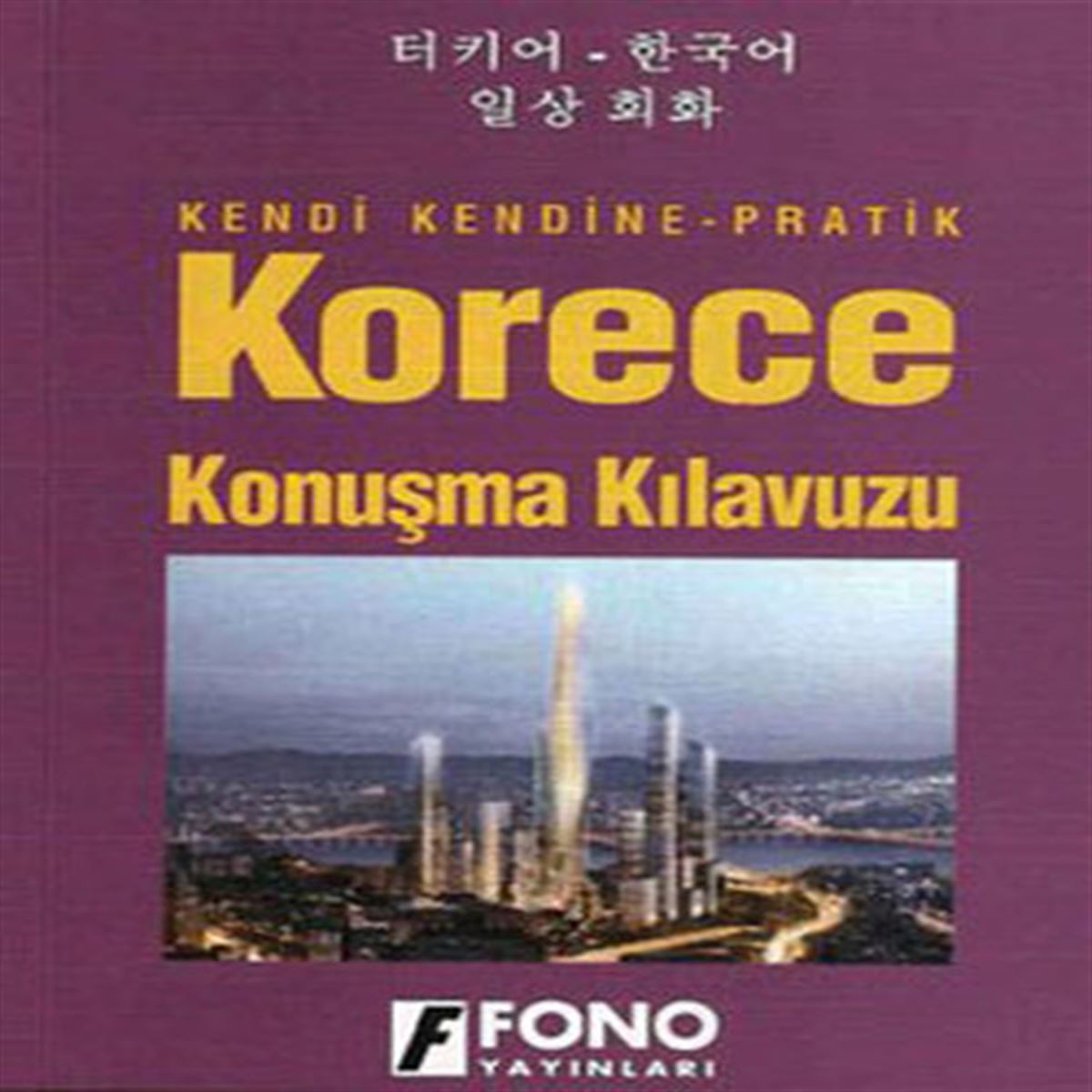 FONO KONUŞMA KILAVUZU KORECE 1