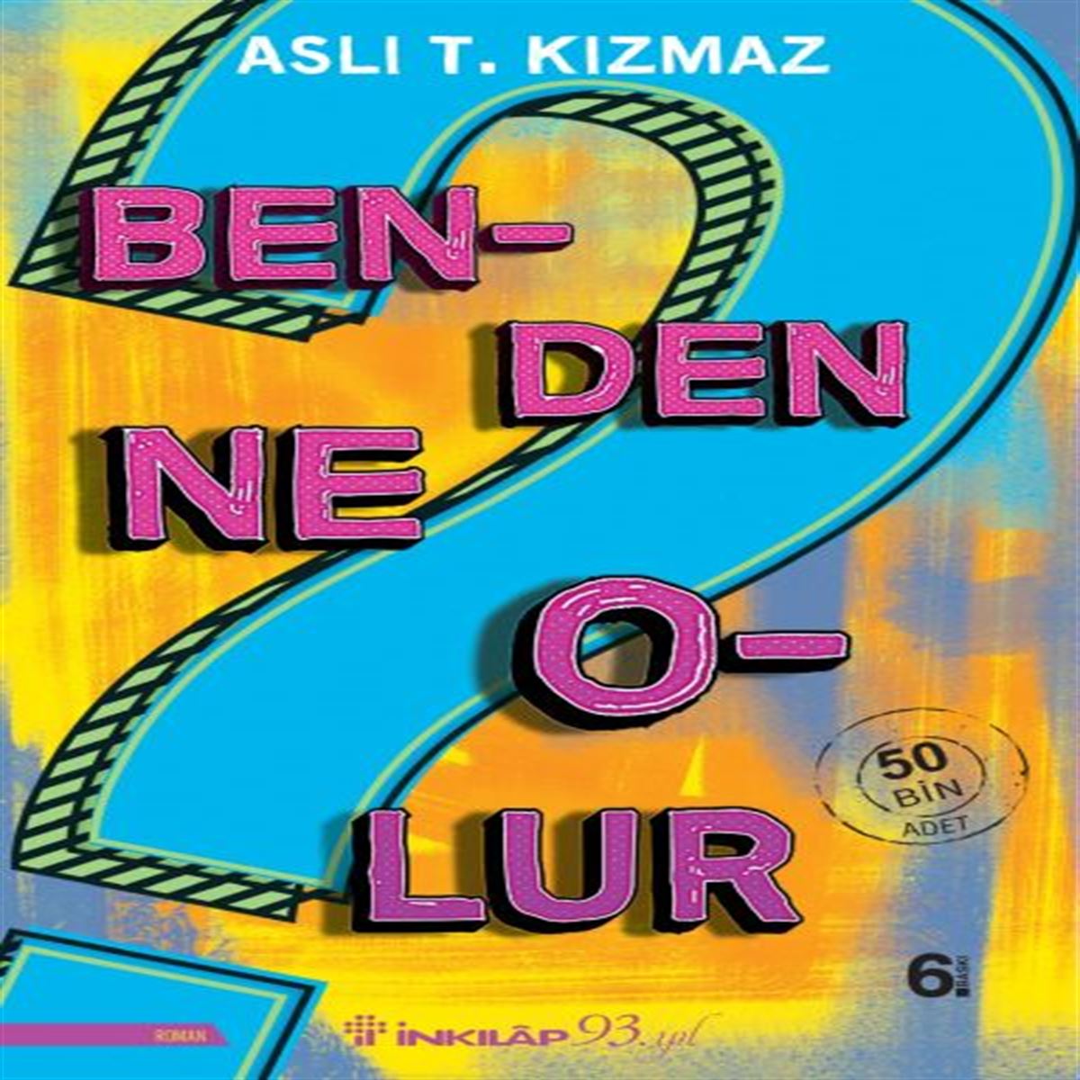 İNKİLAP KİŞİSEL GELİŞİM BENDEN NE OLUR 1