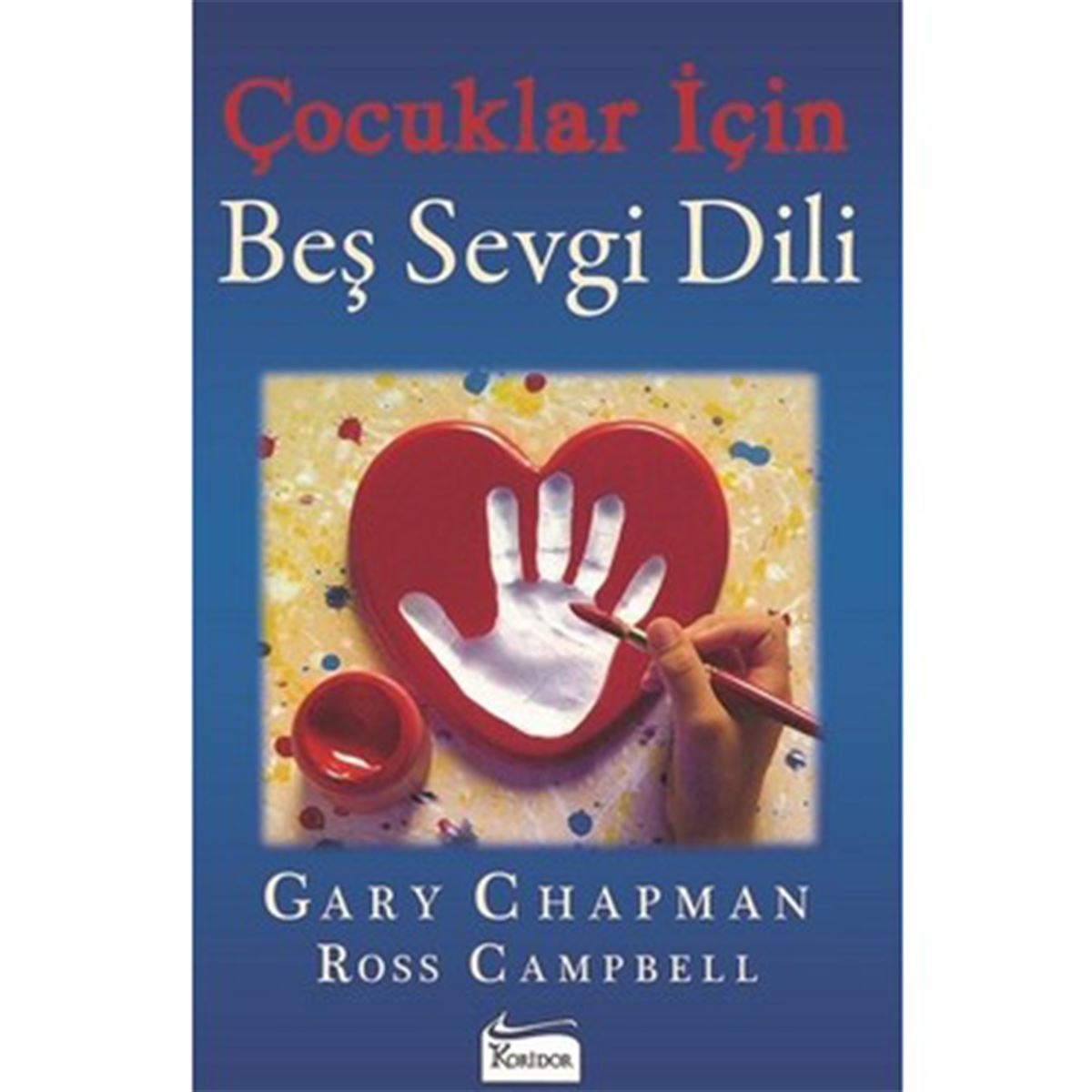 KORİDOR ÇOCUKLAR İÇİN BEŞ SEVGİ DİLİ 1