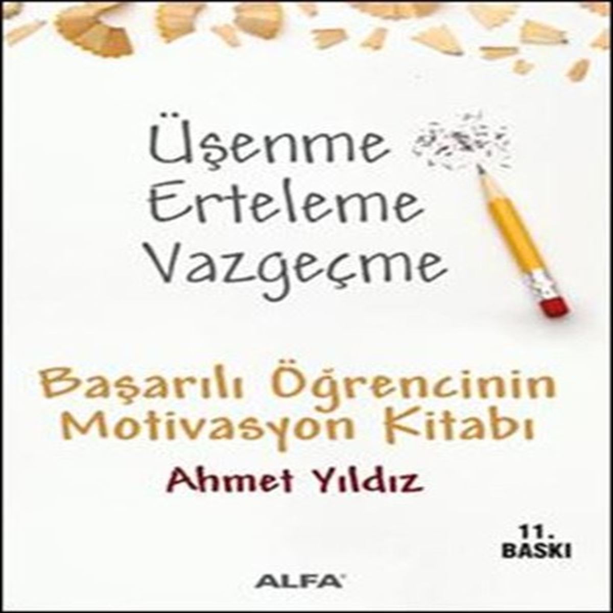 ALFA KİŞİSEL GELİŞİM ÜŞENME ERTELEME VAZGEÇME 1