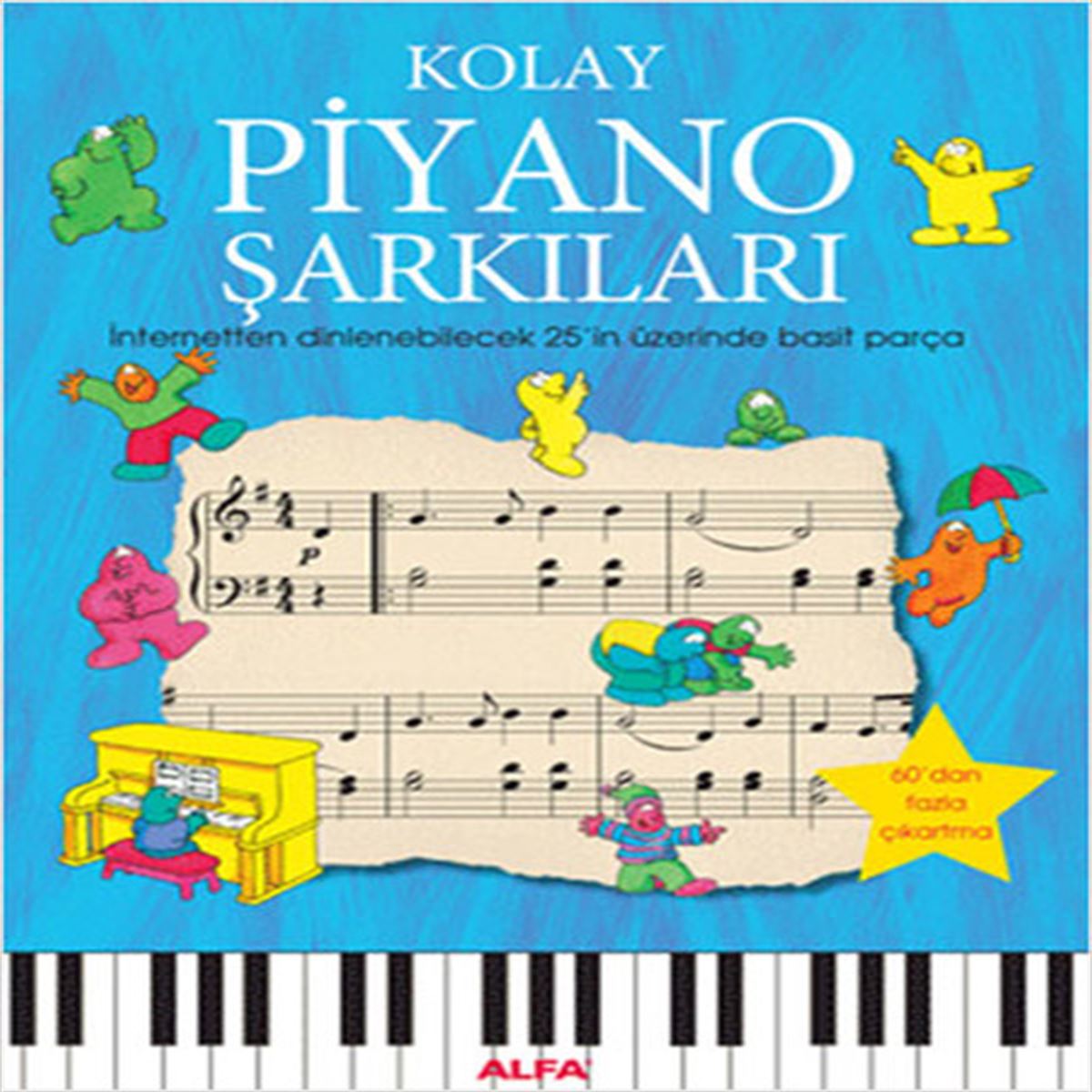 ALFA MÜZİK KİTABI KOLAY PİYANO ŞARKILARI 1