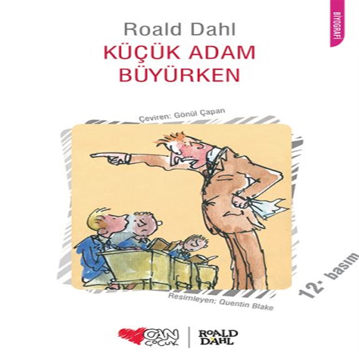 CAN OTOBİYOGRAFİ ROALD DAHL-KÜÇÜK ADAM BÜYÜRKEN 1