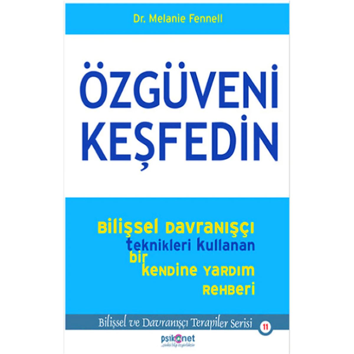 PSIKONET PSİKOLOJİ KİTABI ÖZGÜVENİ KEŞFEDİN 1