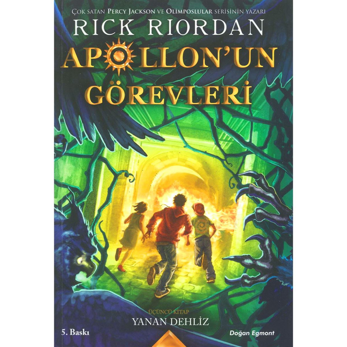 DOĞAN ROMAN APOLLONUN GÖREVLERİ - 3 : YANAN DEHLİZ 1