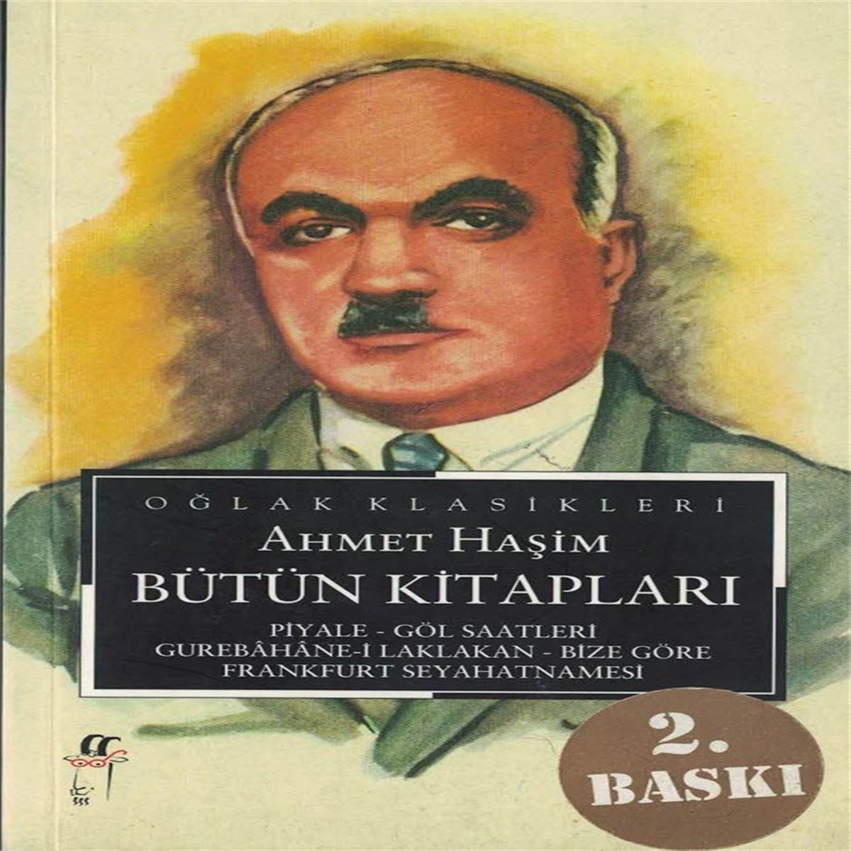 OĞLAK ROMAN AHMET HAŞİM BÜTÜN KİTAPLARI 1