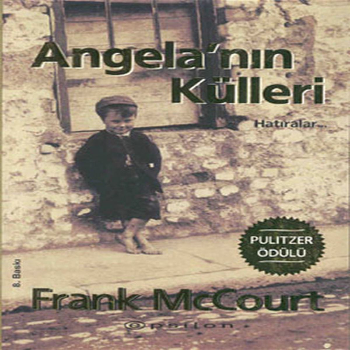 EPSİLON ROMAN ANGELANIN KÜLLERI-1: HATIRALAR 1