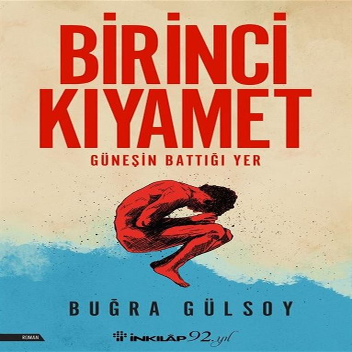 İNKİLAP ROMAN BİRİNCİ KIYAMET 1