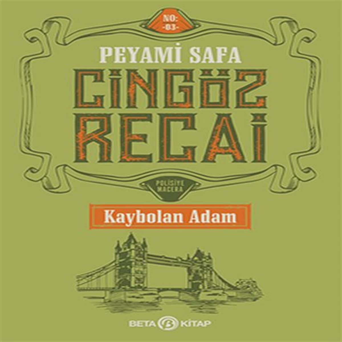 BETA ROMAN CİNGÖZ RECAİ KAYBOLAN ADAM 1