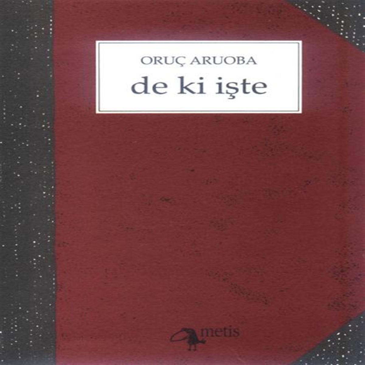METİS DE Kİ İSTE 1