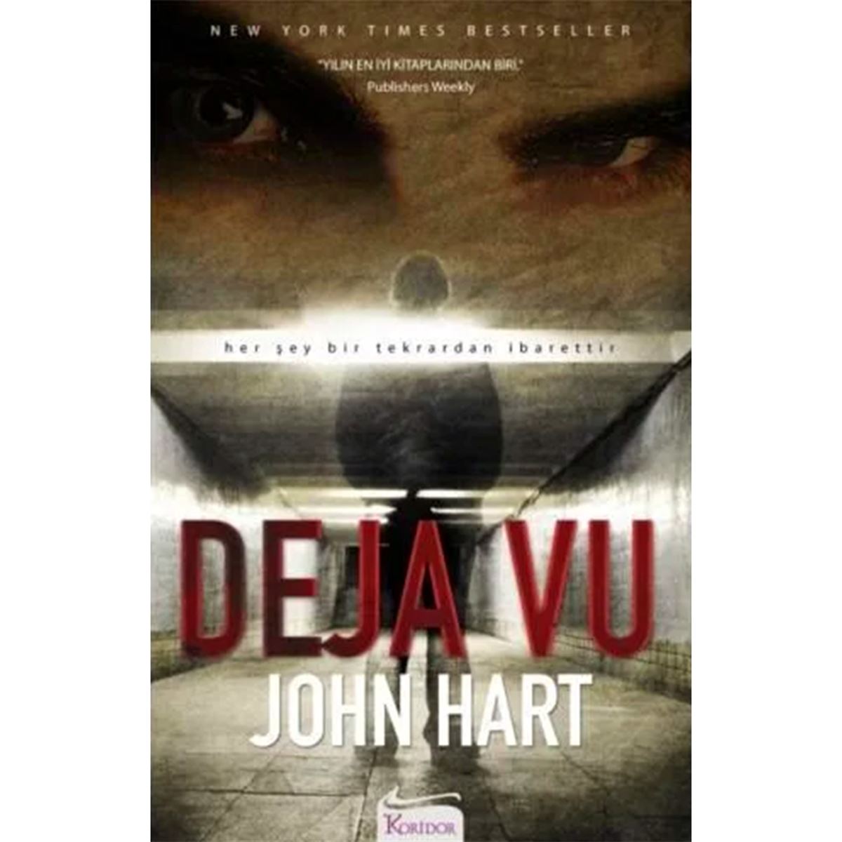 KORİDOR ROMAN DEJA VU 1