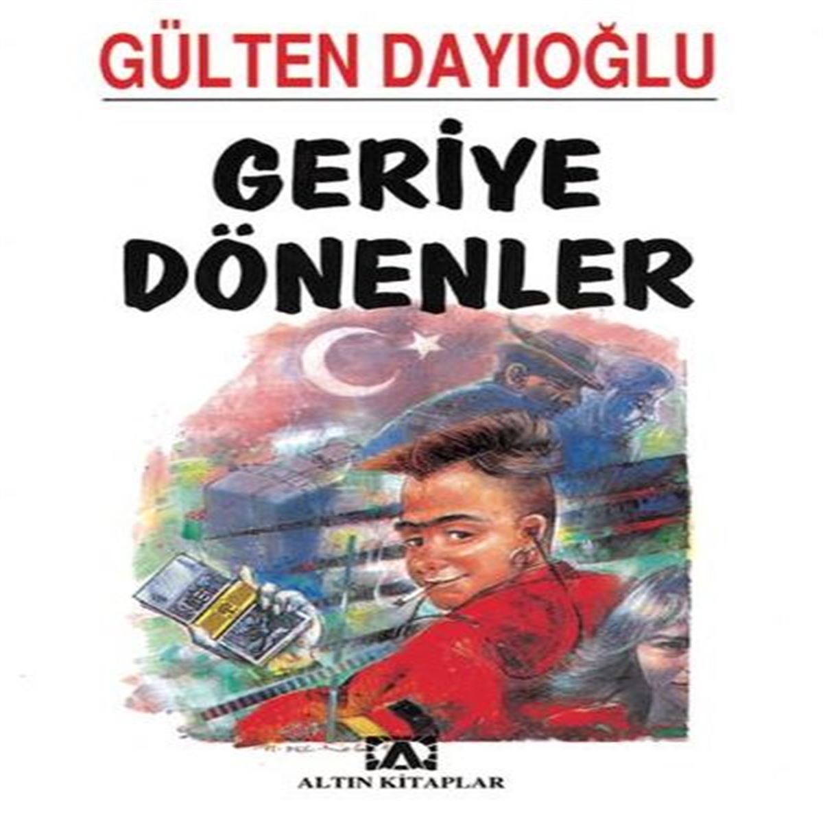 ALTIN ROMAN GERİYE DÖNENLER 1