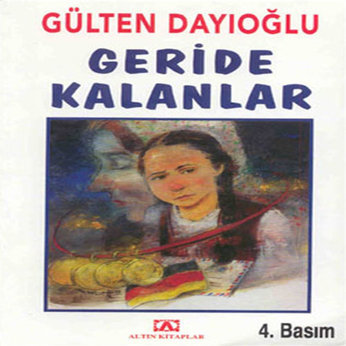 ALTIN ROMAN GERİDE KALANLAR 1