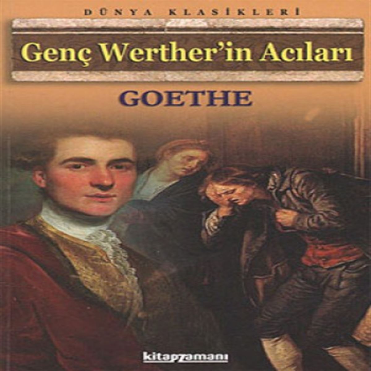 KİTAP ZAMANI ROMAN GENÇ WERTHERİN ACILARI 1