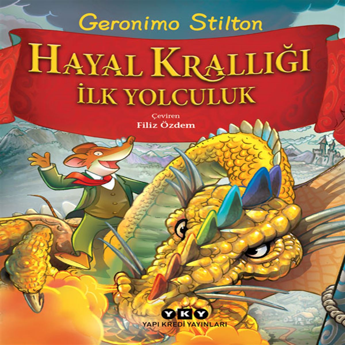YAPI KREDİ ROMAN HAYAL KRALLIĞI-1: İLK YOLCULUK 1