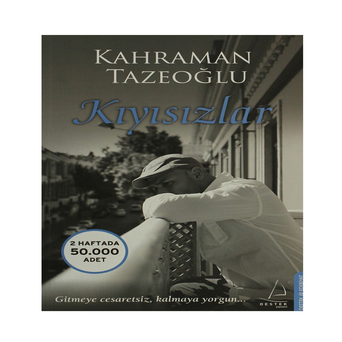 DESTEK ROMAN KIYISIZLAR 1