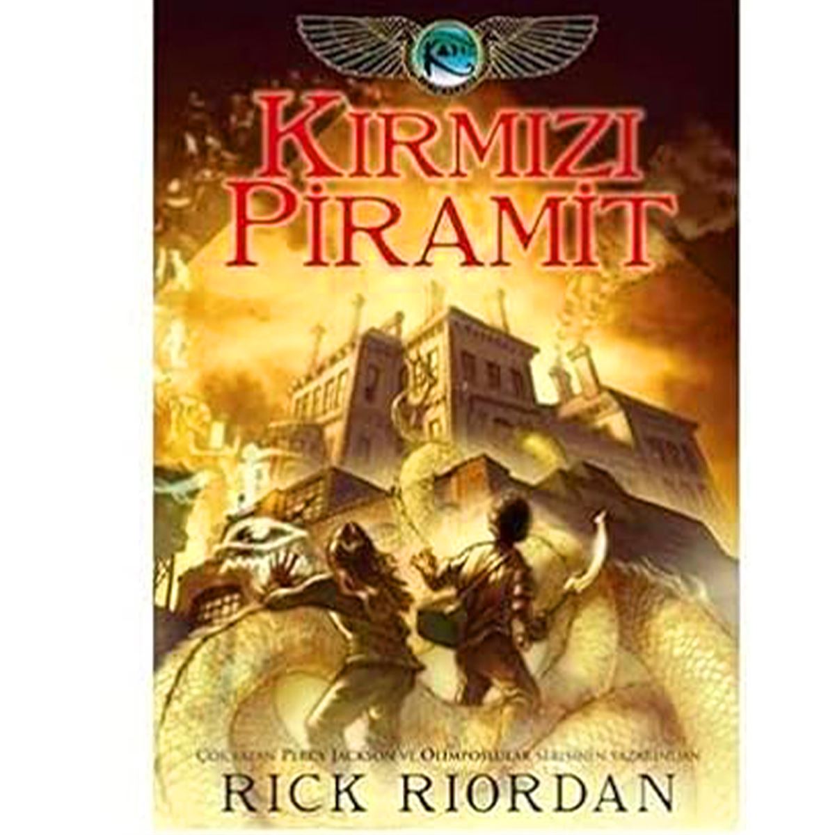 DOĞAN ROMAN KANE GÜNCELERİ -1: KIRMIZI PİRAMİT 1