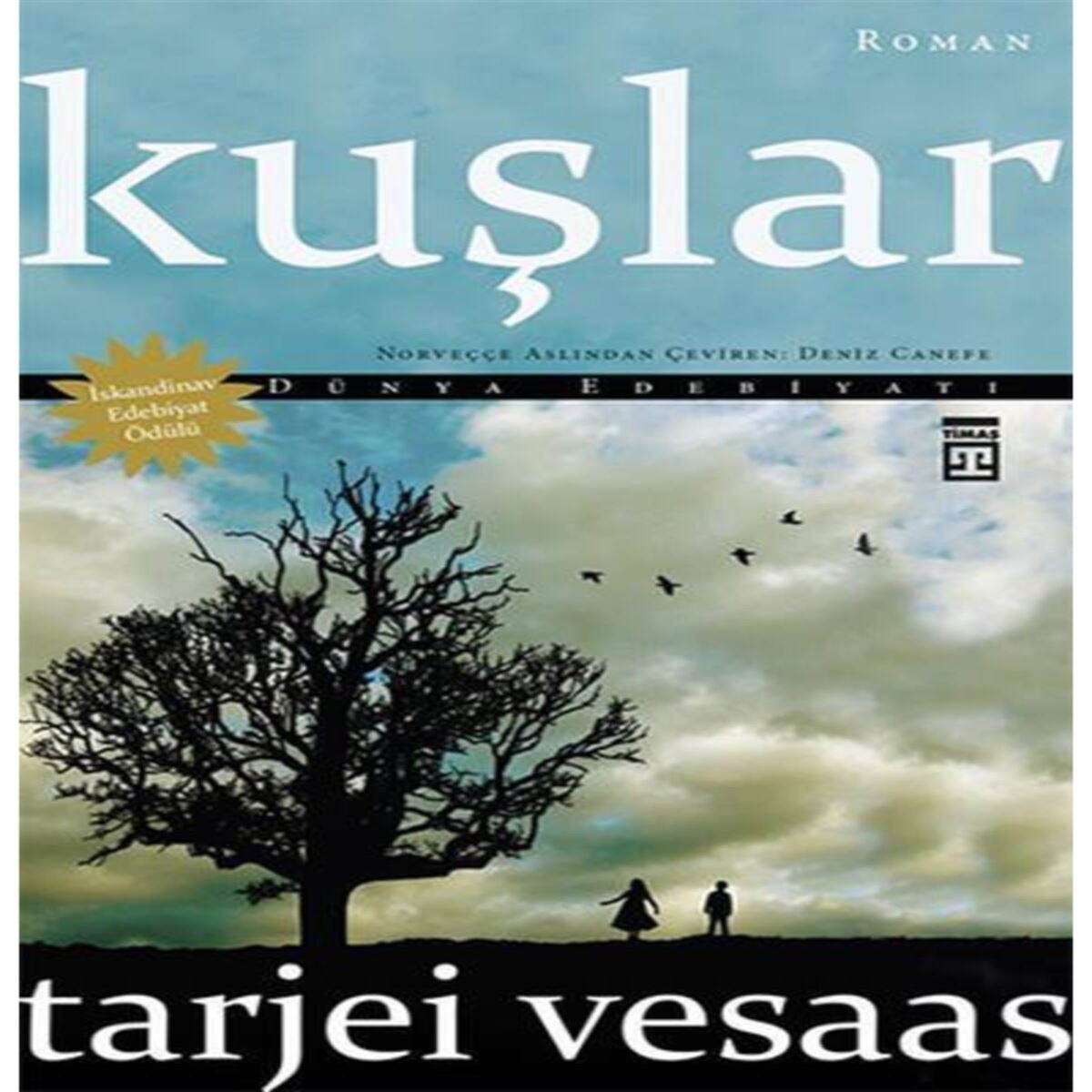 TİMAŞ ROMAN KUŞLAR 1
