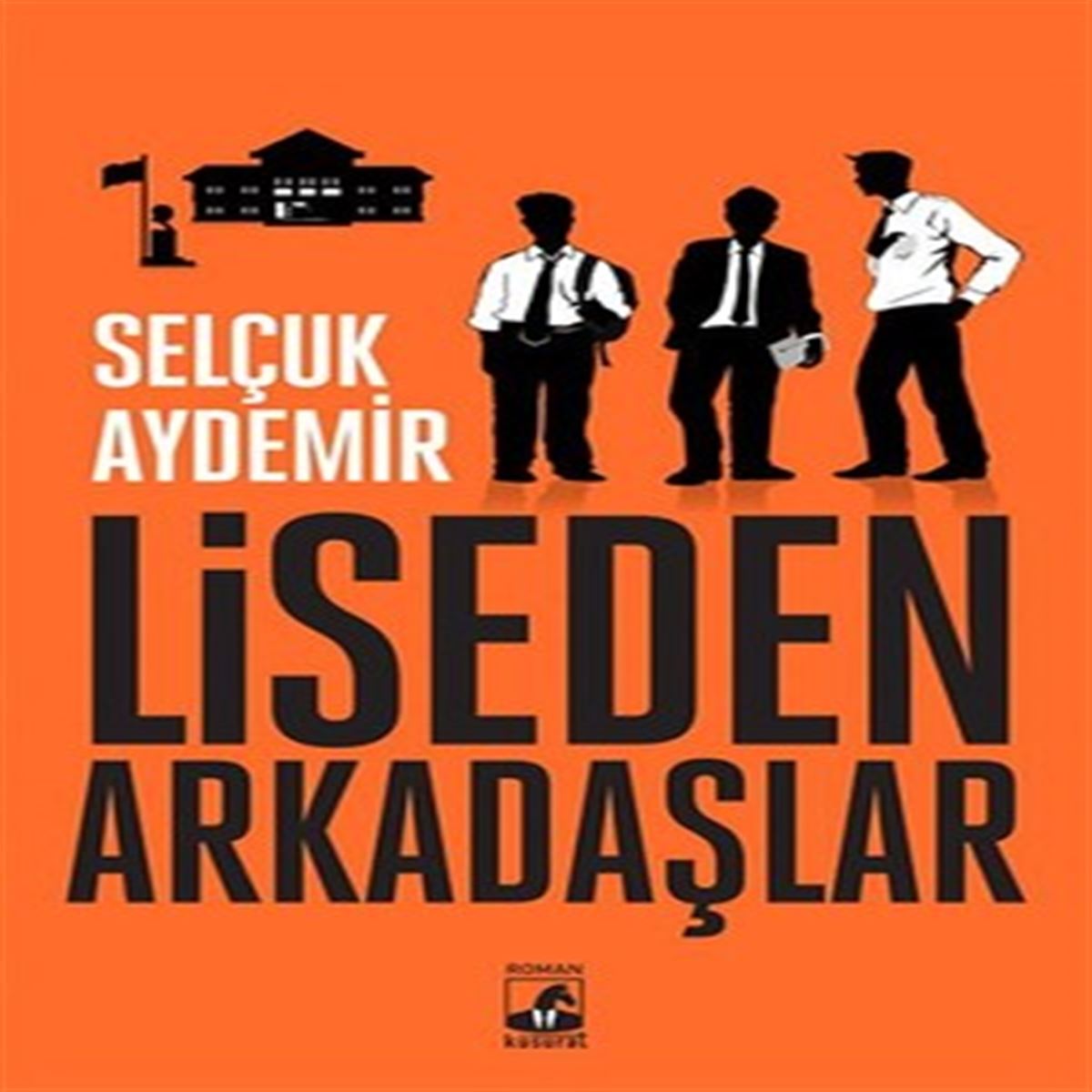 KÜSURAT ROMAN LİSEDEN ARKADAŞLAR 1