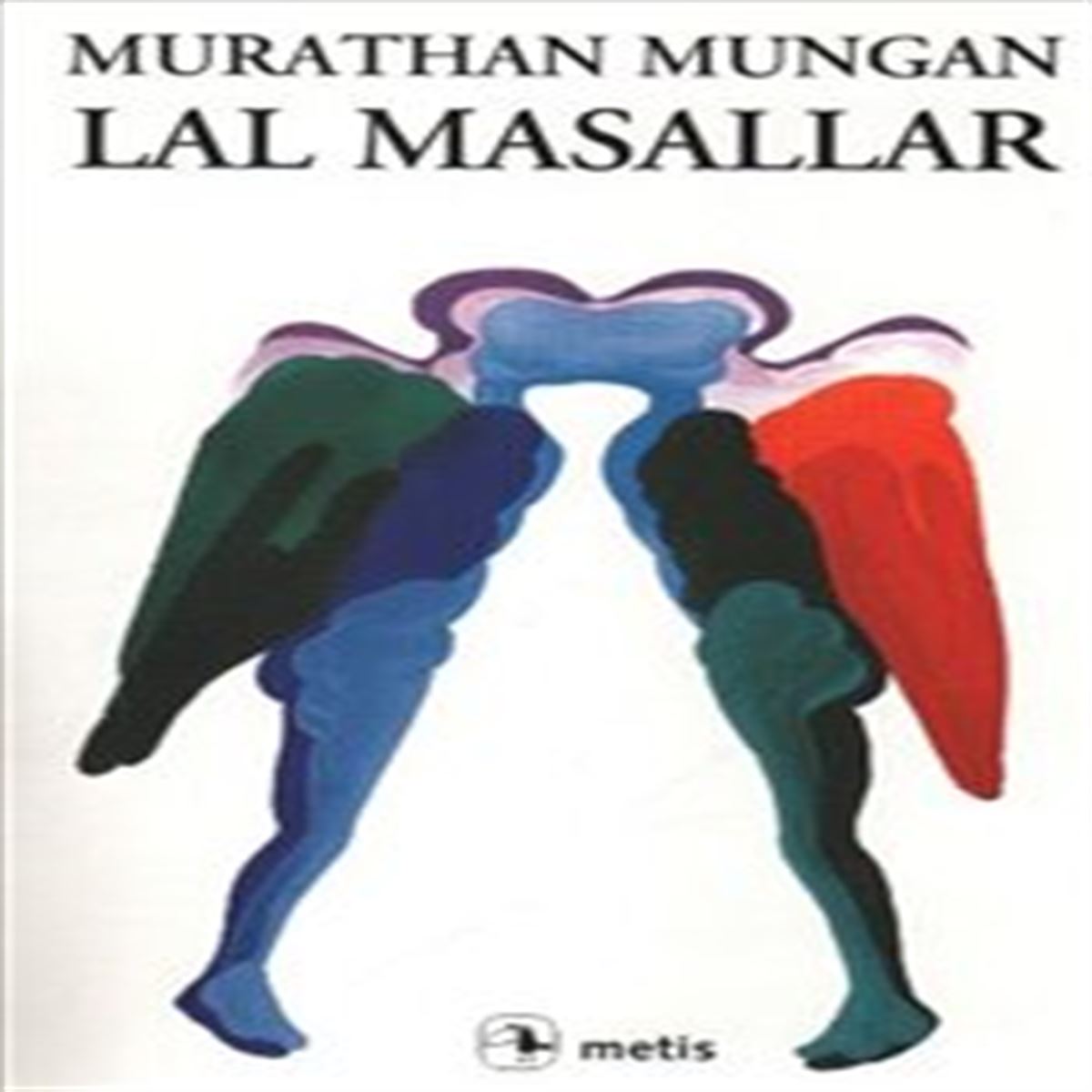 METİS ROMAN LAL MASALLARI 1