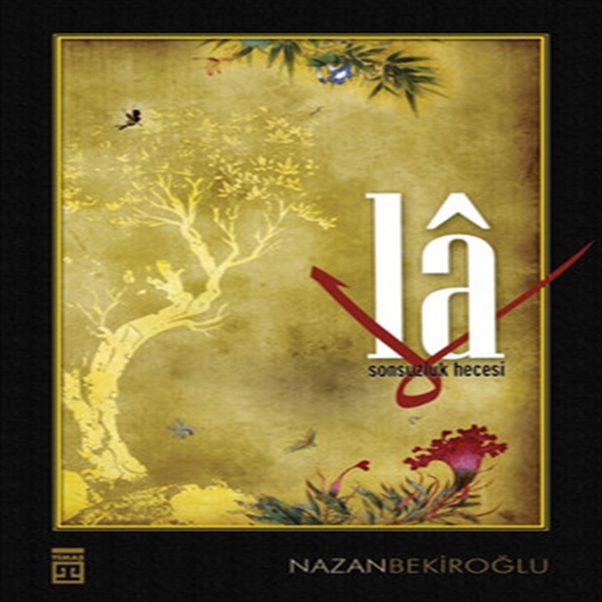 TİMAŞ ROMAN LA - SONSUZLUK HECESİ 1