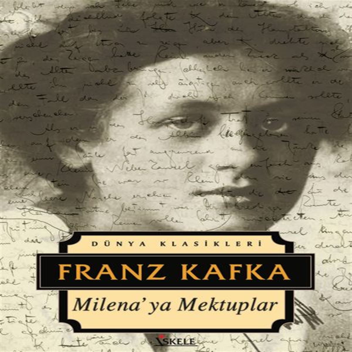 İSKELE MİLENAYA MEKTUPLAR 1