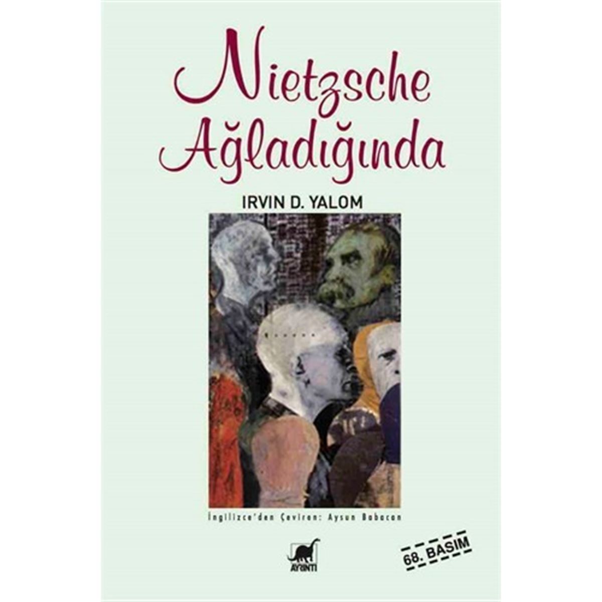 AYRINTI NİETZSCHE AĞLADIĞINDA 1