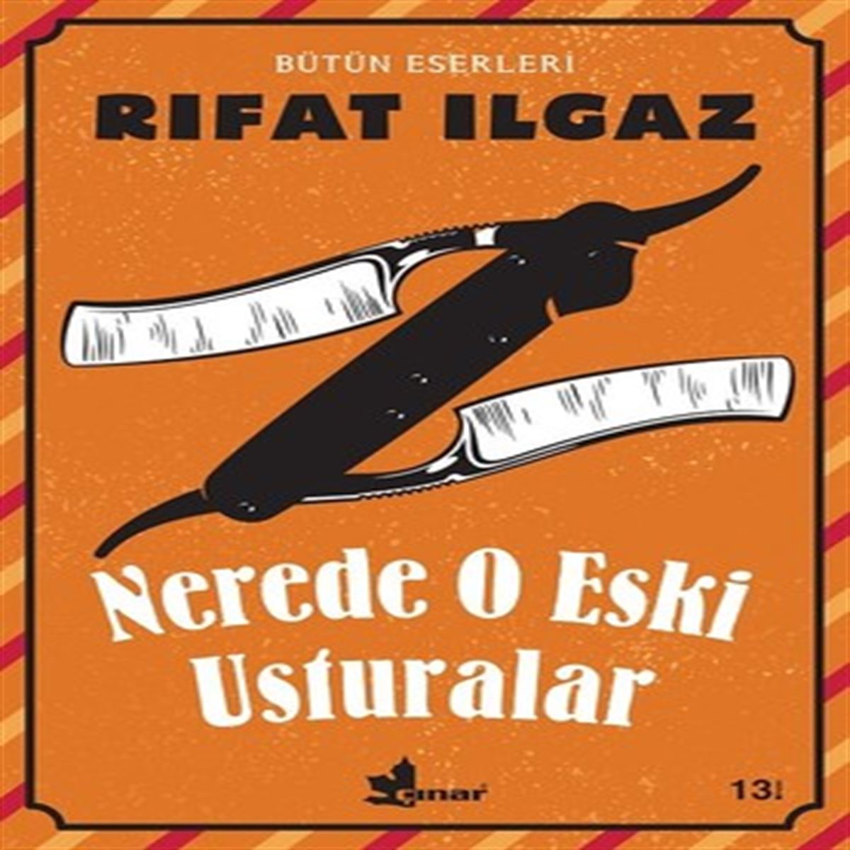 ÇINAR ROMAN NERDE O ESKİ USTURALAR 1