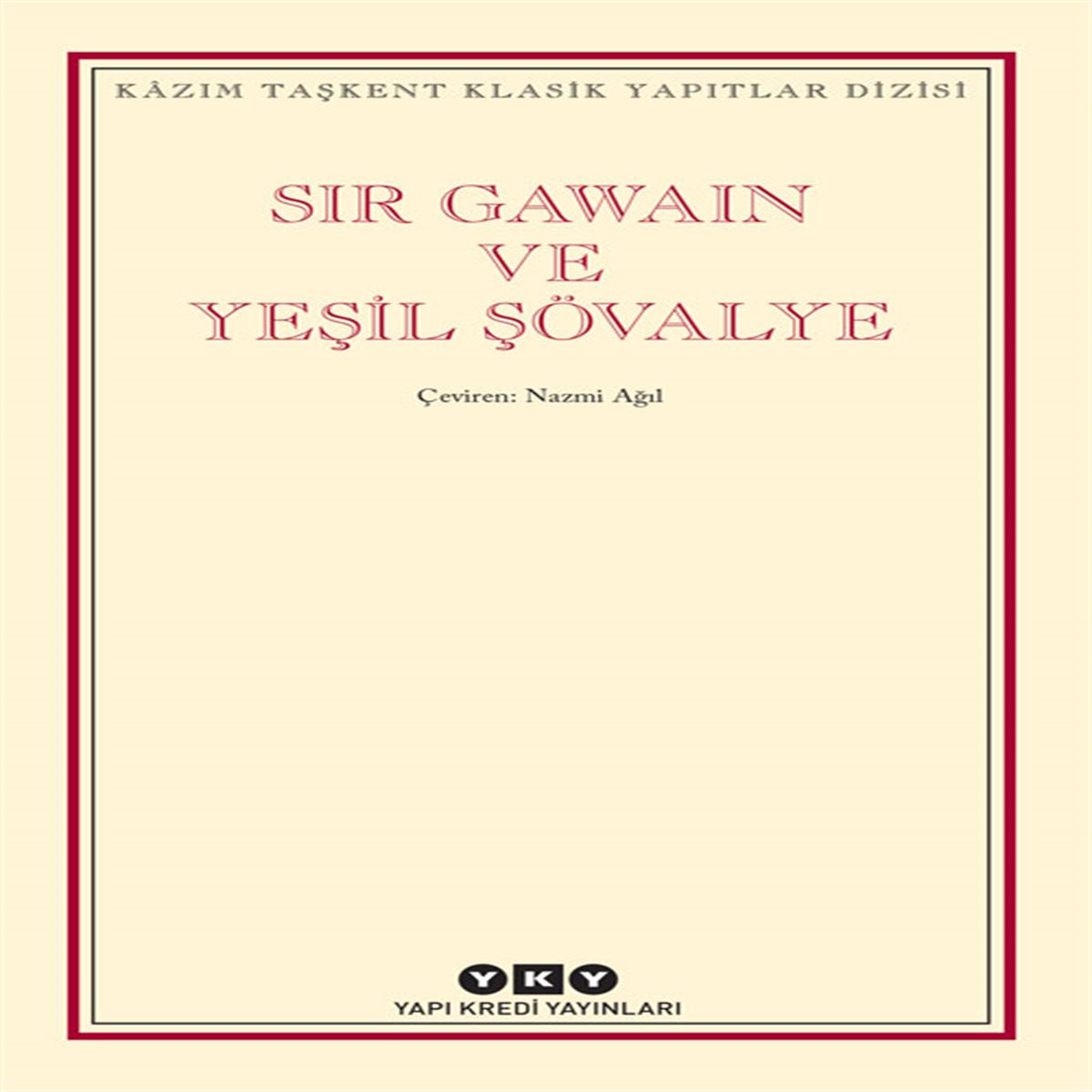 YAPI KREDİ ROMAN SIR GAWAIN VE YEŞİL ŞÖVALYE 1