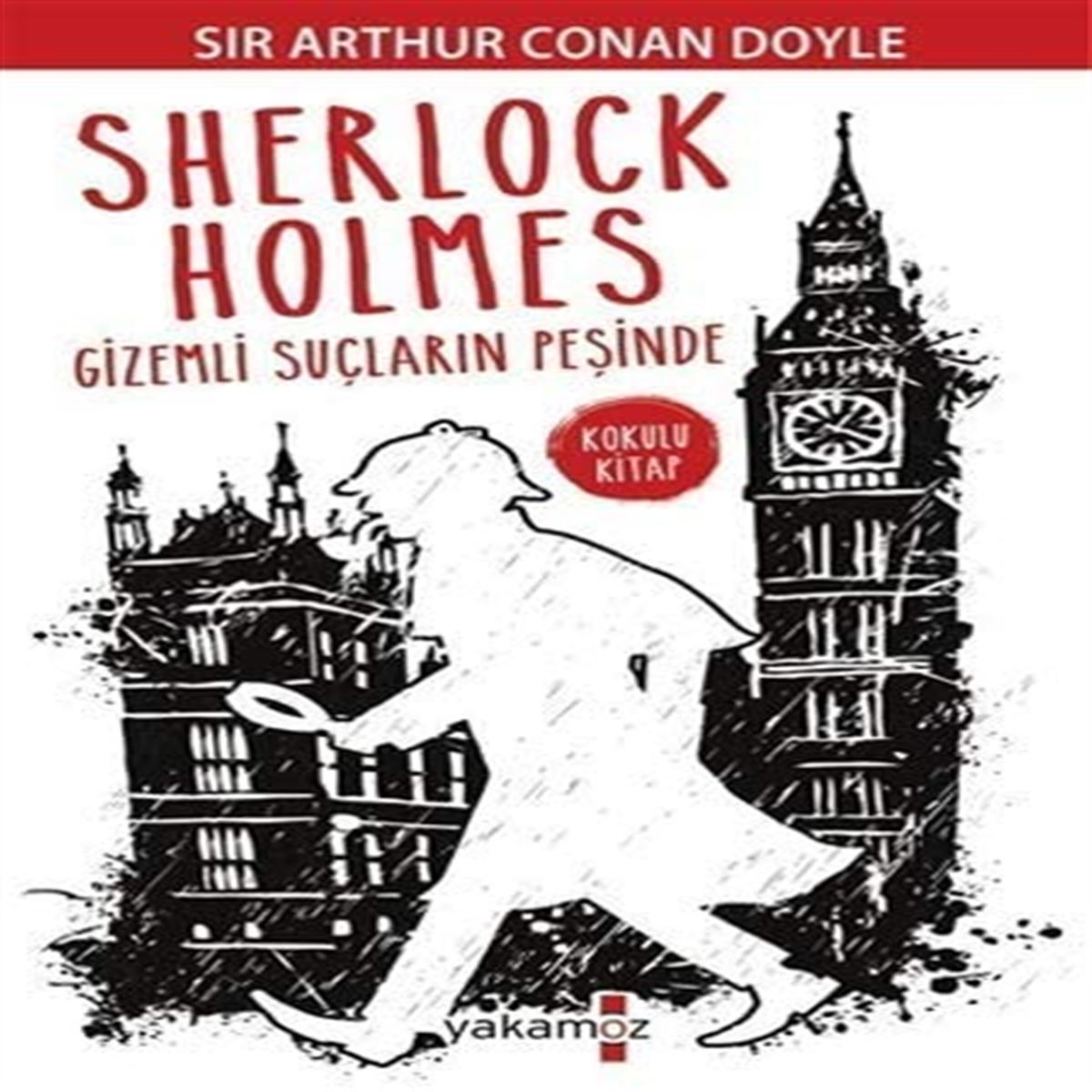 YAKAMOZ ROMAN SHERLOCK HOLMES - GİZEMLİ SUÇLARIN PEŞİNDE (KOKULU) 1