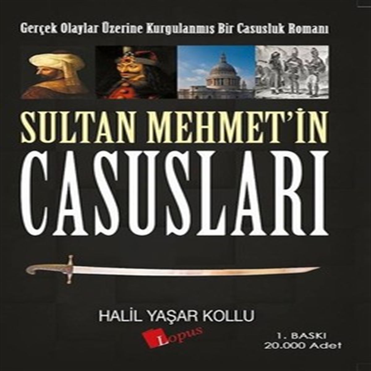LOPUS ROMAN SULTAN MEHMETİN CASUSLARI 1