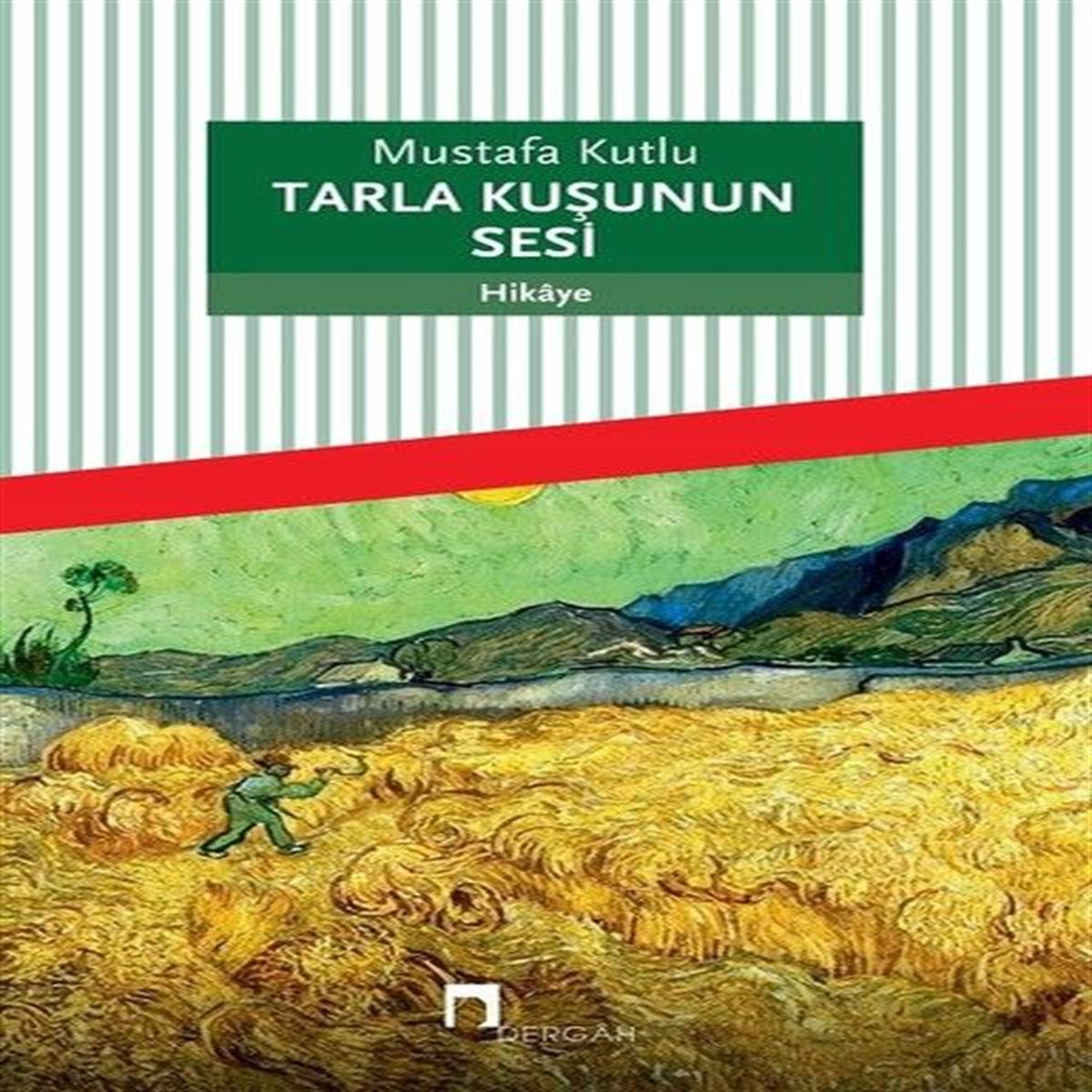 DERGAH ROMAN TARLA KUŞUNUN SESİ 1