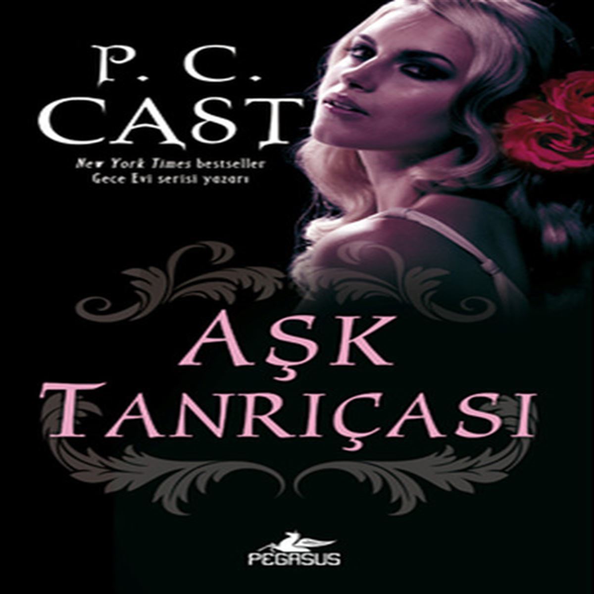 PEGASUS ROMAN TANRIÇA SERİSİ-5: AŞK TANRIÇASI 1
